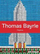 Thomas Bayrle. Playtime. Ediz. a colori