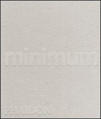 Minimum - John Pawson - Libro Phaidon 2003 | Libraccio.it