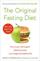   The Original Fasting Diet