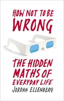   How Not to Be Wrong