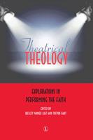   Theatrical Theology