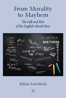   From Morality to Mayhem