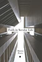   Faith in Secular Life