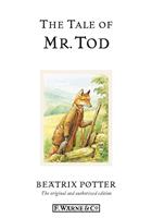   The Tale of Mr. Tod