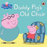   Peppa Pig: Daddy Pig's Old Chair