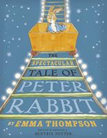   The Spectacular Tale of Peter Rabbit