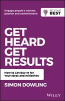   Get Heard, Get Results