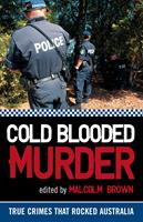   Cold Blooded Murder