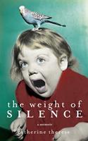   The Weight of Silence