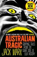   Australian Tragic