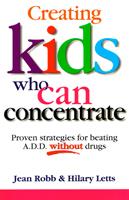   Creating Kids Who Can Concentrate