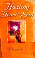   Healing Heart and Soul