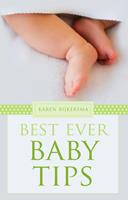   Best Ever Baby Tips