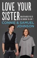   Love Your Sister