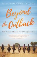   Beyond the Outback