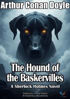   The Hound of the Baskervilles