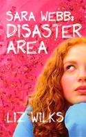   Sara Webb: Disaster Area