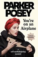   You're on an Airplane