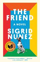   The Friend (National Book Award Winner)