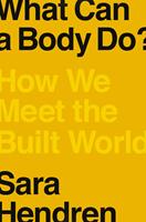   What Can a Body Do?
