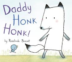   Daddy Honk Honk!