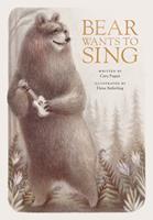   Bear Wants to Sing