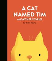   A Cat Named Tim and Other Stories