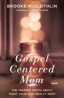   Gospel-Centered Mom