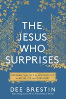   The Jesus Who Surprises