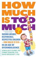   How Much Is Too Much? [previously published as How Much Is Enough?]