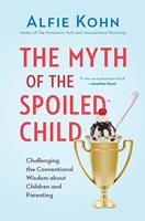   The Myth of the Spoiled Child