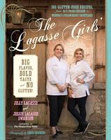   The Lagasse Girls'Big Flavor, Bold Taste--and No Gluten!