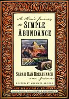   A Man's Journey to Simple Abundance