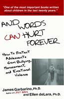   And Words Can Hurt Forever