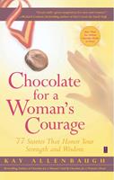   Chocolate for a Woman's Courage