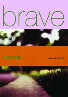   Brave New Girl