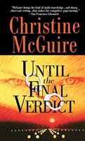   Until the Final Verdict