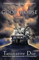   The Good House
