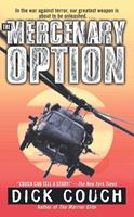   The Mercenary Option