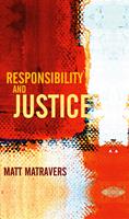   Responsibility and Justice