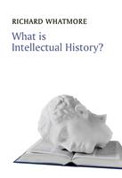   What is Intellectual History?