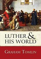   Luther and his World
