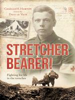   Stretcher Bearer!