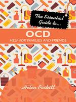   The Essential Guide to OCD