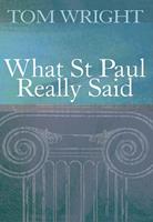   What St Paul Really Said