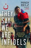   They Say We Are Infidels