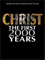   Christ: The First Two Thousand Years