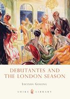   Debutantes and the London Season