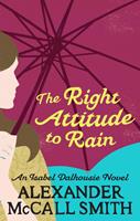   The Right Attitude To Rain