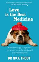   Love Is The Best Medicine